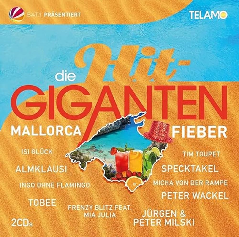 Die Hit Giganten:Mallorca Fieber German Schlager & Volksmusik