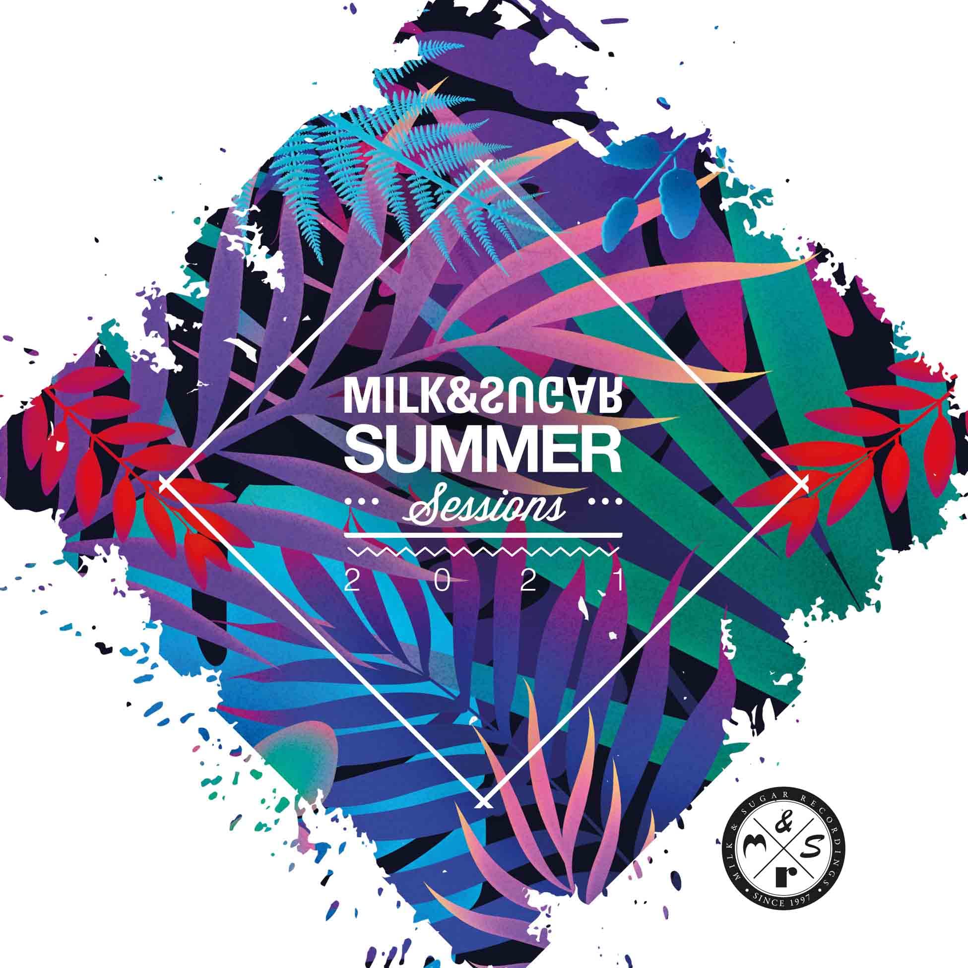 Milk & Sugar Summer Sessions 2021 Dance & Electronic