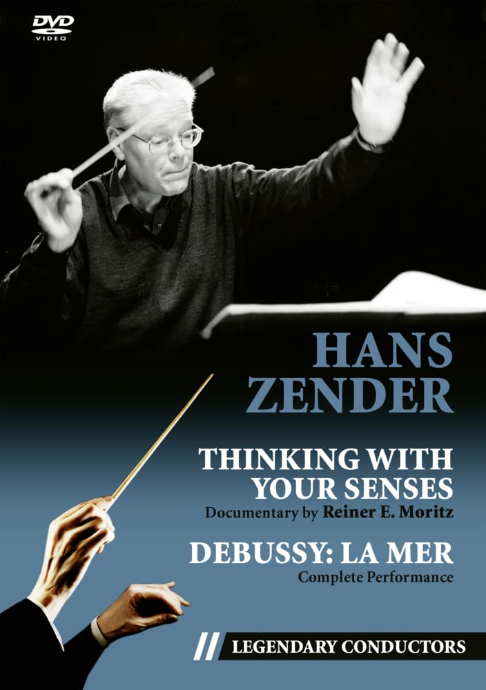Hans Zender - Thinking with your Senses (Legendary Conductors) Films