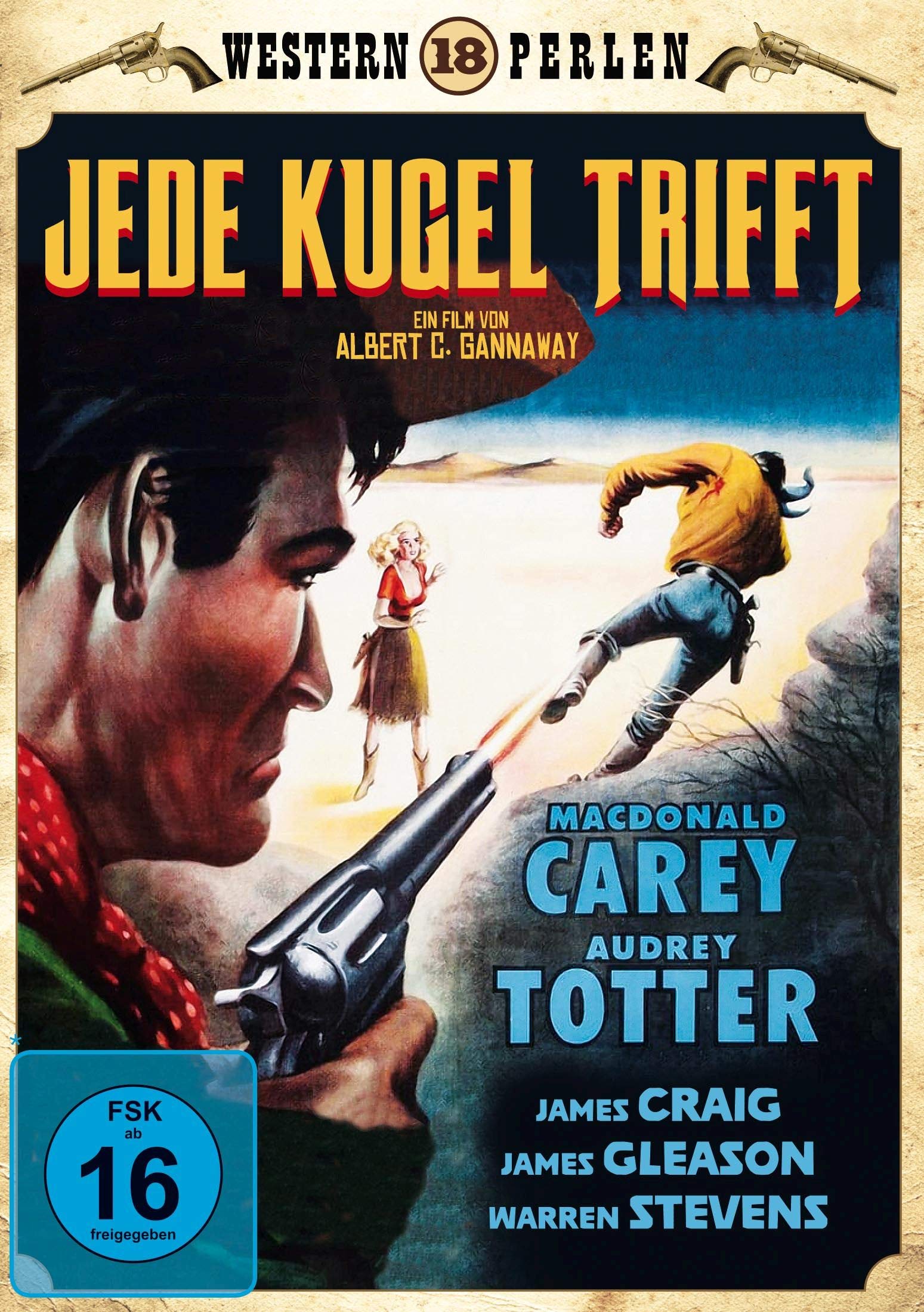 Jede Kugel trifft - Western Perlen 18 Films