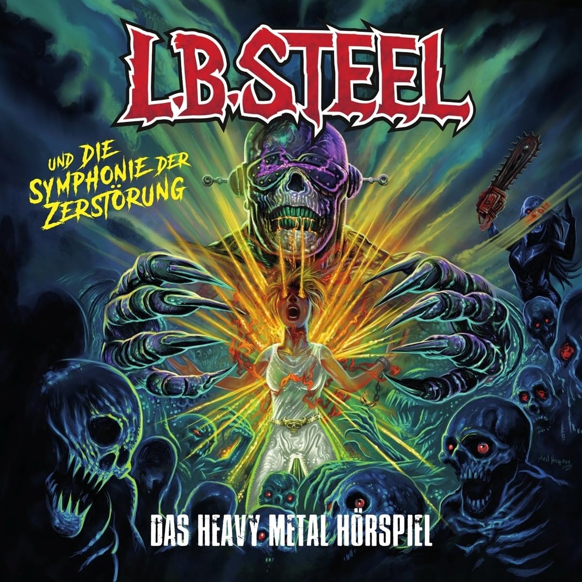 L.B. Steel und die Symphonie der Zerstörung Radio Plays