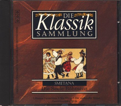Die Klassik Sammlung 27 - Smetana - Die Seele Böhmens Music