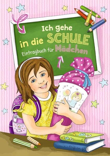 Ich gehe in die Schule (Mädchen): Eintragebuch für deine Erinnerungen an den ersten Schultag Novels & Short Stories