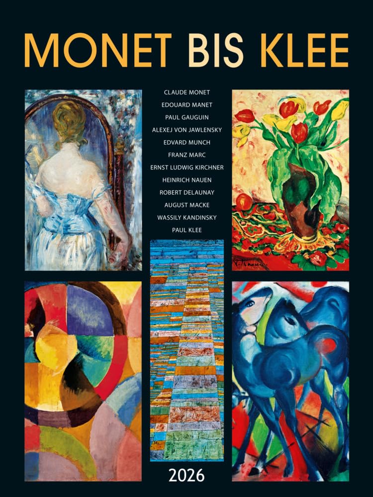 Monet bis Klee 2026 - Bild-Kalender 42x56 cm - Kunst-Kalender - Wand-Kalender - Malerei - Alpha Edition Film, Art & Culture