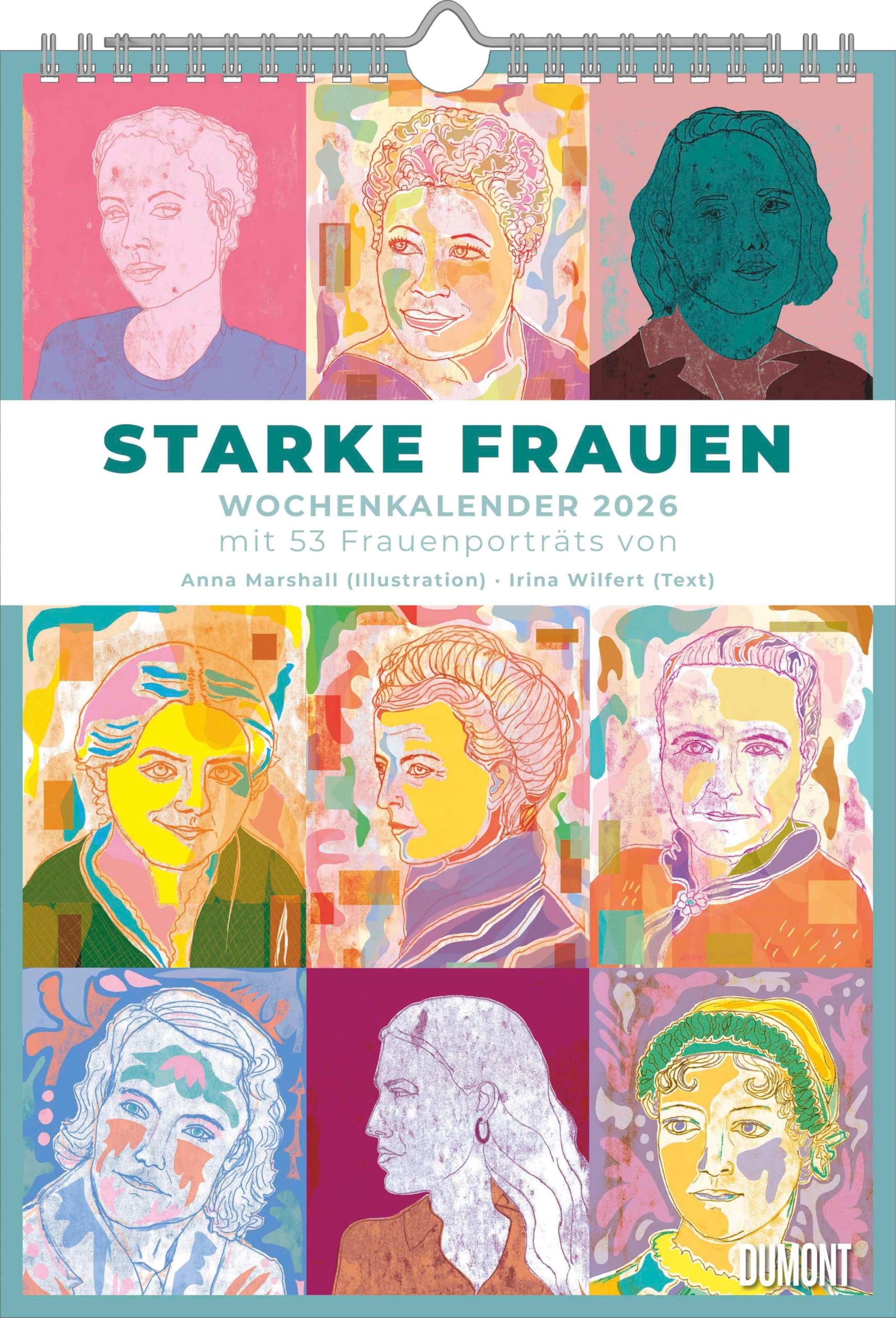 Starke Frauen Wochenkalender 2026 – Porträts und Biografien auf 53 Wochenblättern – Format 21,0 x 29,7 cm – Spiralbindung: mit 53 Frauenporträts Law