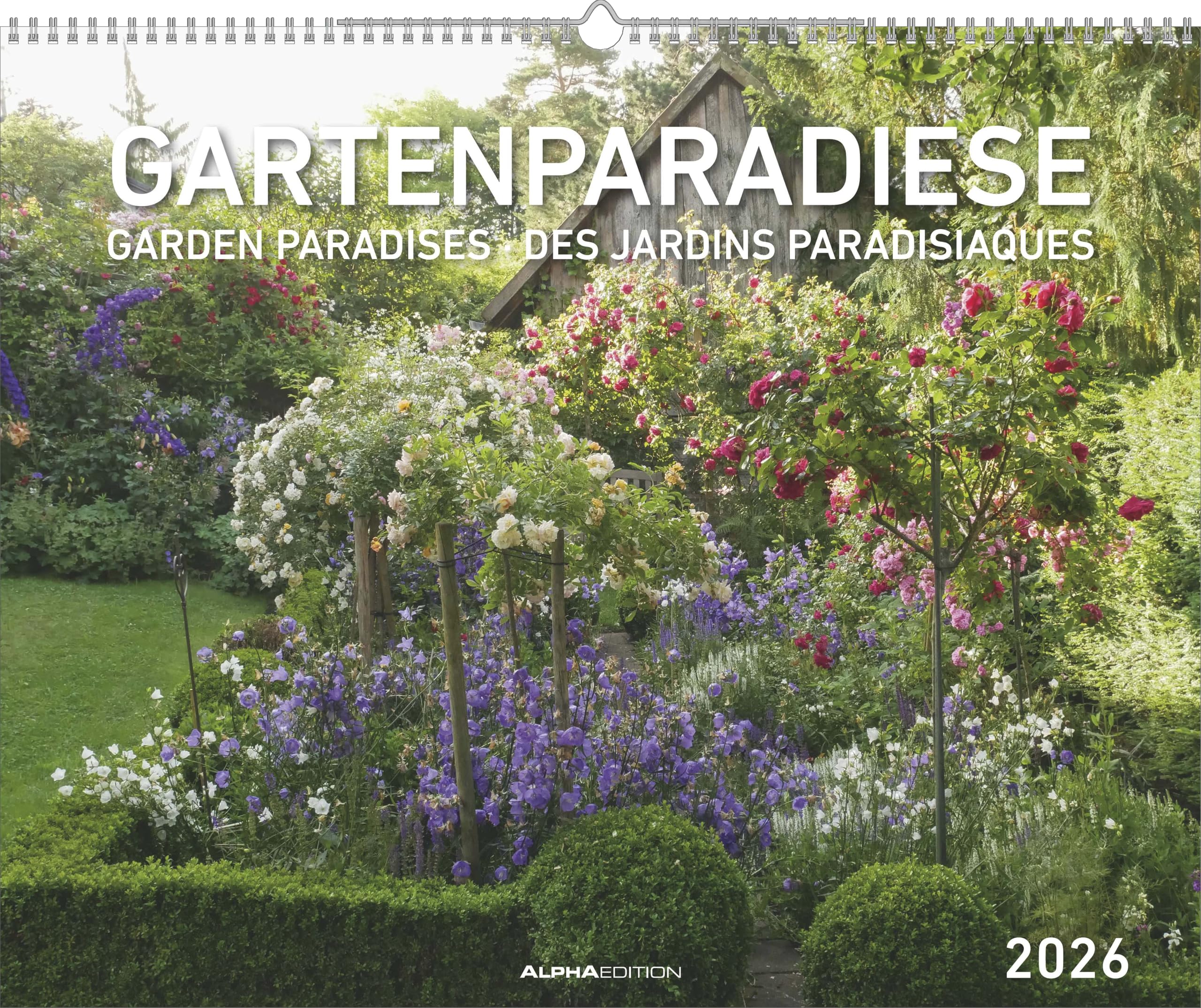 Gartenparadiese 2026 – Wandkalender 52 x 42,5 cm – Spiralbindung Leisure, Home & Garden