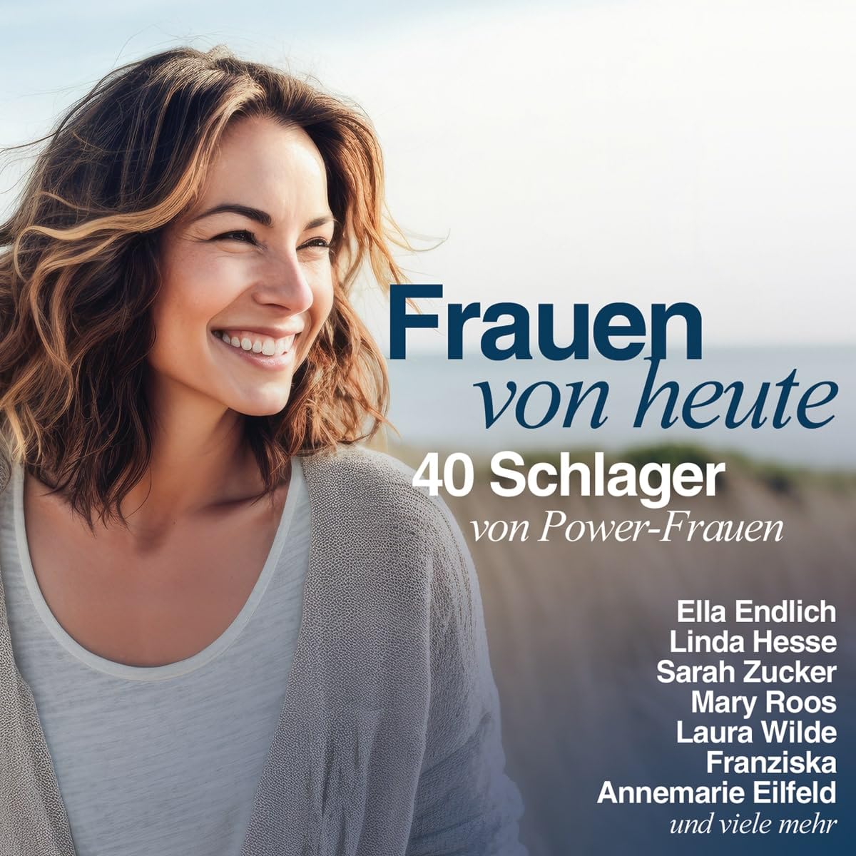 Frauen von heute - 40 Schlager von Power-Frauen German Schlager & Volksmusik