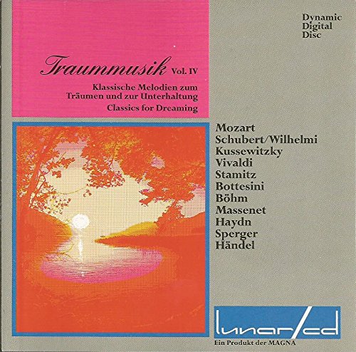 Traummusik Vol IV, Klassische Melodien zum Träumen und zur Unterhaltung Music