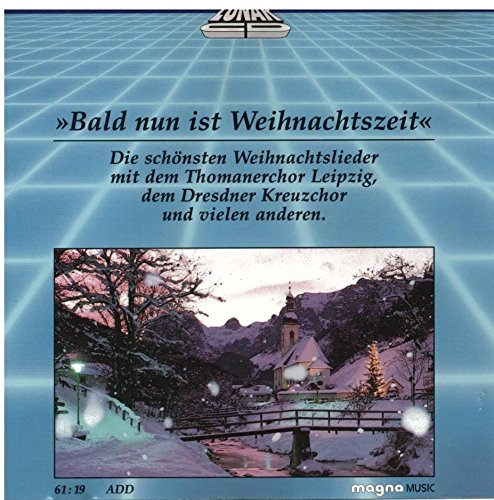 Bald nun ist Weihnachtszeit / Die schönsten Weihnachtslieder Music