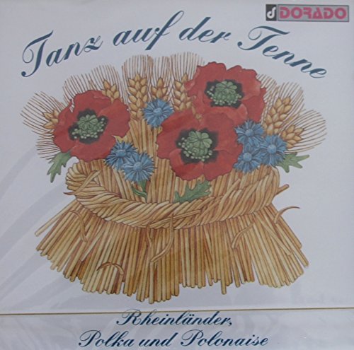 Tanz auf der Tenne / Rheinländer Polka und Polonaise cd