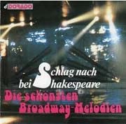 Schlag nach bei Shakespeare - die schönsten Broadway-Melodien Music
