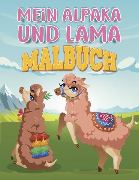 Mein Alpaka und Lama Malbuch Non-fiction