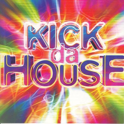 Product Image: Kick da House (1997)