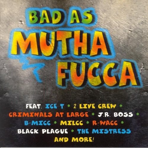 Product Image: Bad As Mutha Fucca