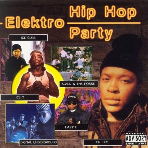Elektro Hip Hop Party 1 Rap & Hip-Hop
