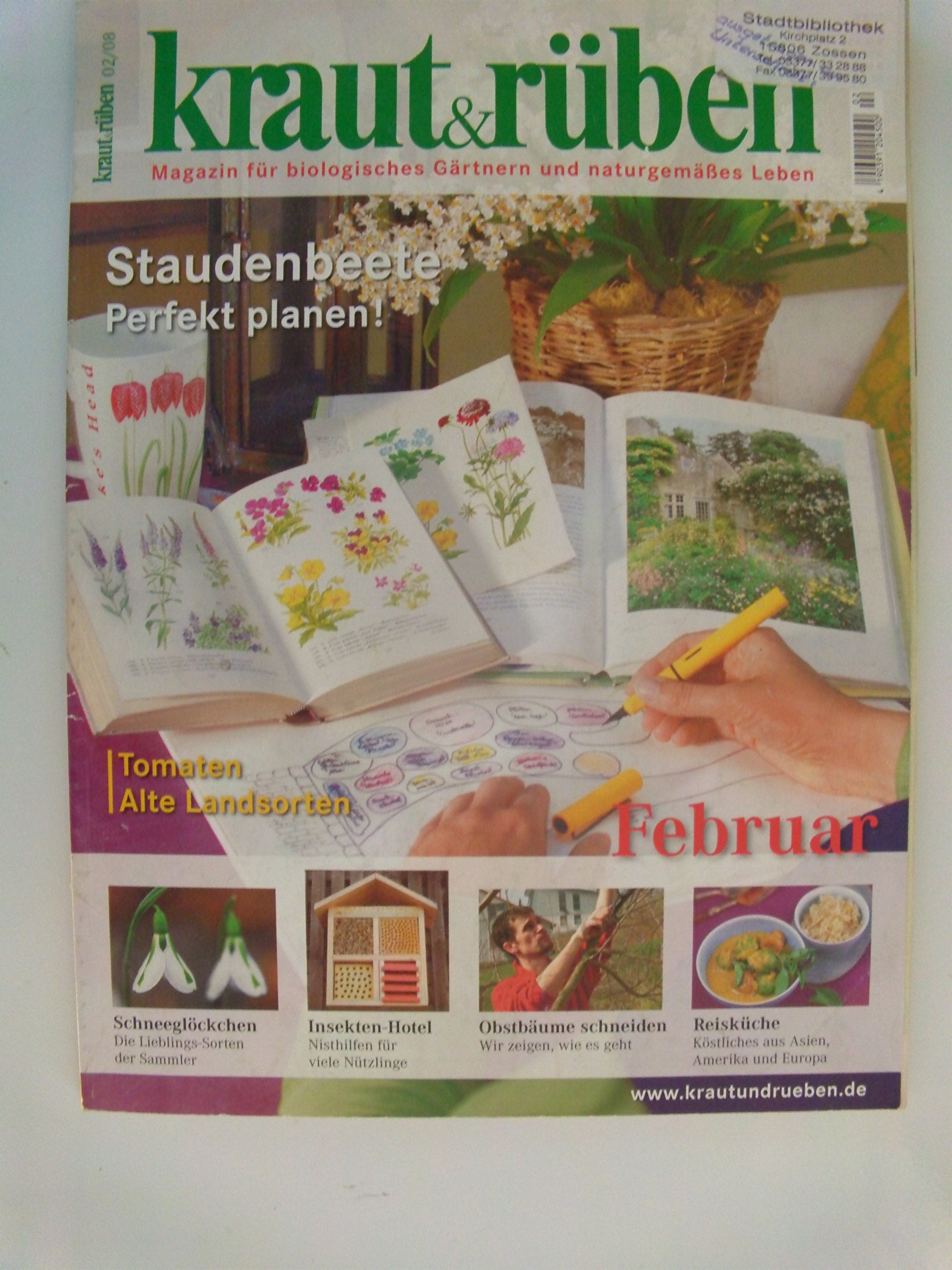 Kraut & Rüben / Magazin für biologisches Gärtnern und naturgemäßes Leben / Einzelausgaben 2008 Books