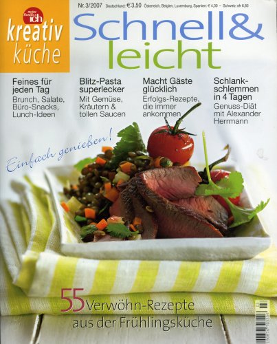 Schnell & Leicht 55 Verwöhn-Rezepte aus fer Frühlingsküche Books
