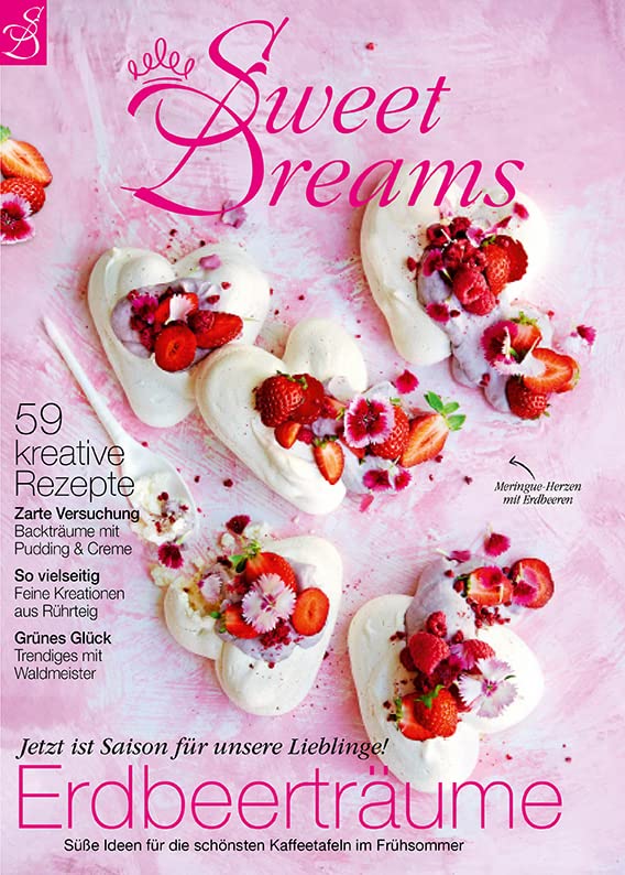 Sweet Dreams 3/2023 "Erdbeerträume" Cooking & Enjoying