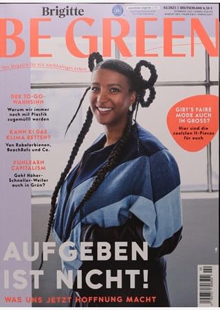 Brigitte BE GREEN 2/2023 "Aufgeben ist nicht!" Contemporary literature