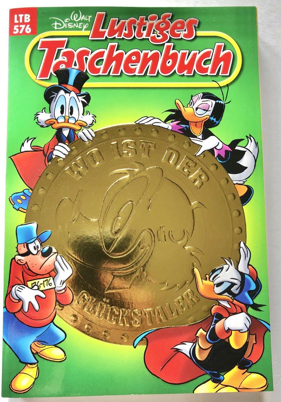Lustiges Taschenbuch 576 Wo Ist Der Glückstaler LTB 576 Manga