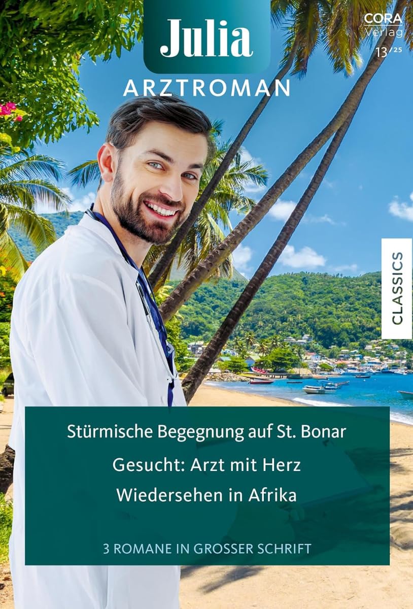 Julia Arztroman Band 40: Medizin im Sturm der Leidenschaft Contemporary literature