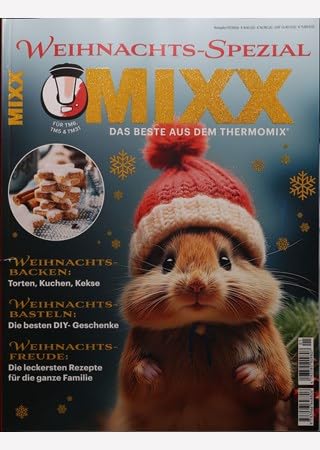 MIXX Weihnachts-Spezial 1/2024 Cooking & Enjoying