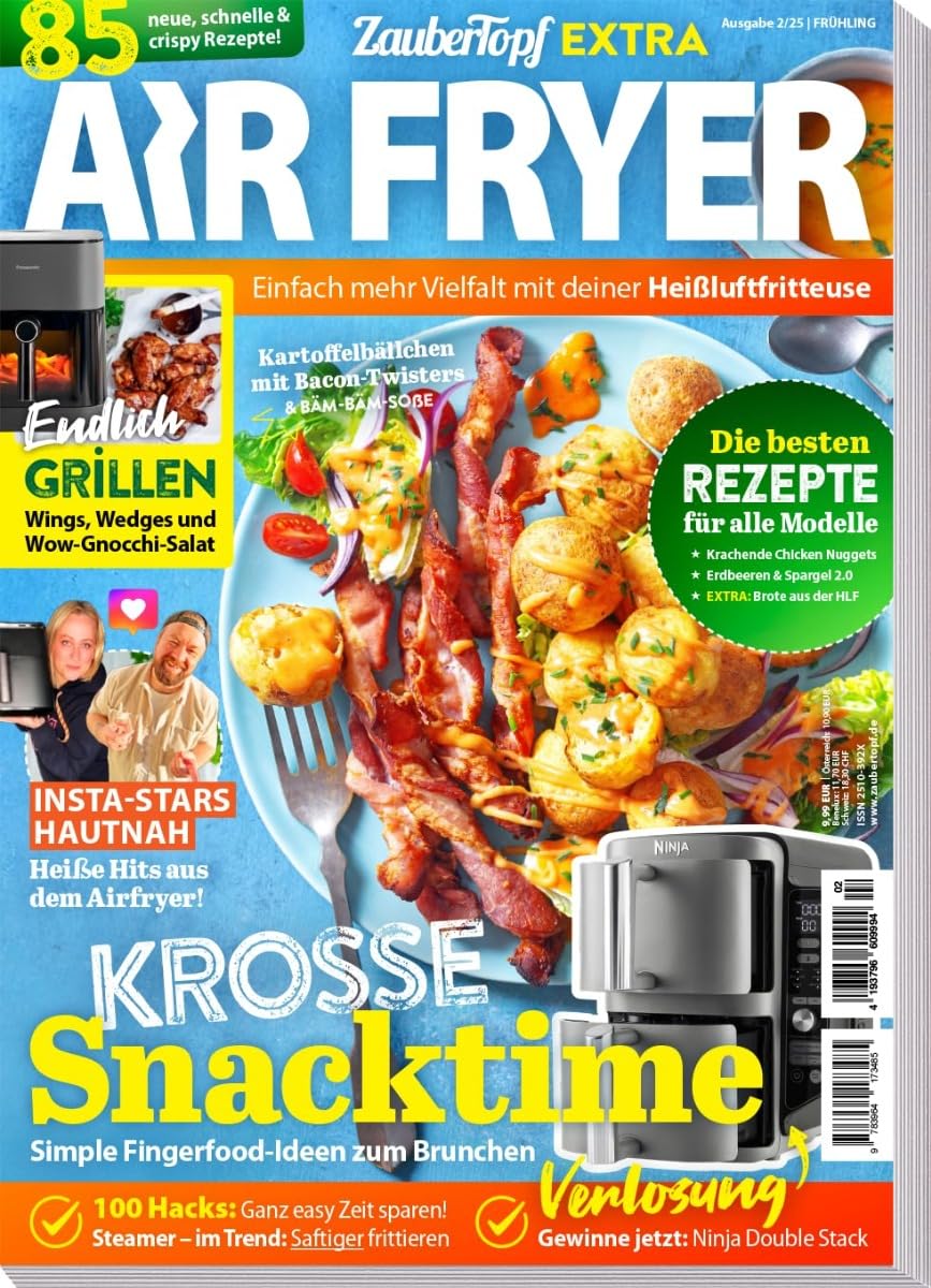 Zaubertopf Airfryer Spez. 2/2025 "Frühling – 85 Schnelle & Knusprige Rezepte für Deine Heißluftfritteuse!" Cooking & Enjoying