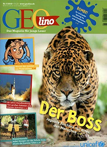 GEOlino 7/2019 "Der Boss - Jaguare fürchten nur noch eines: den Menschen" Young adult books
