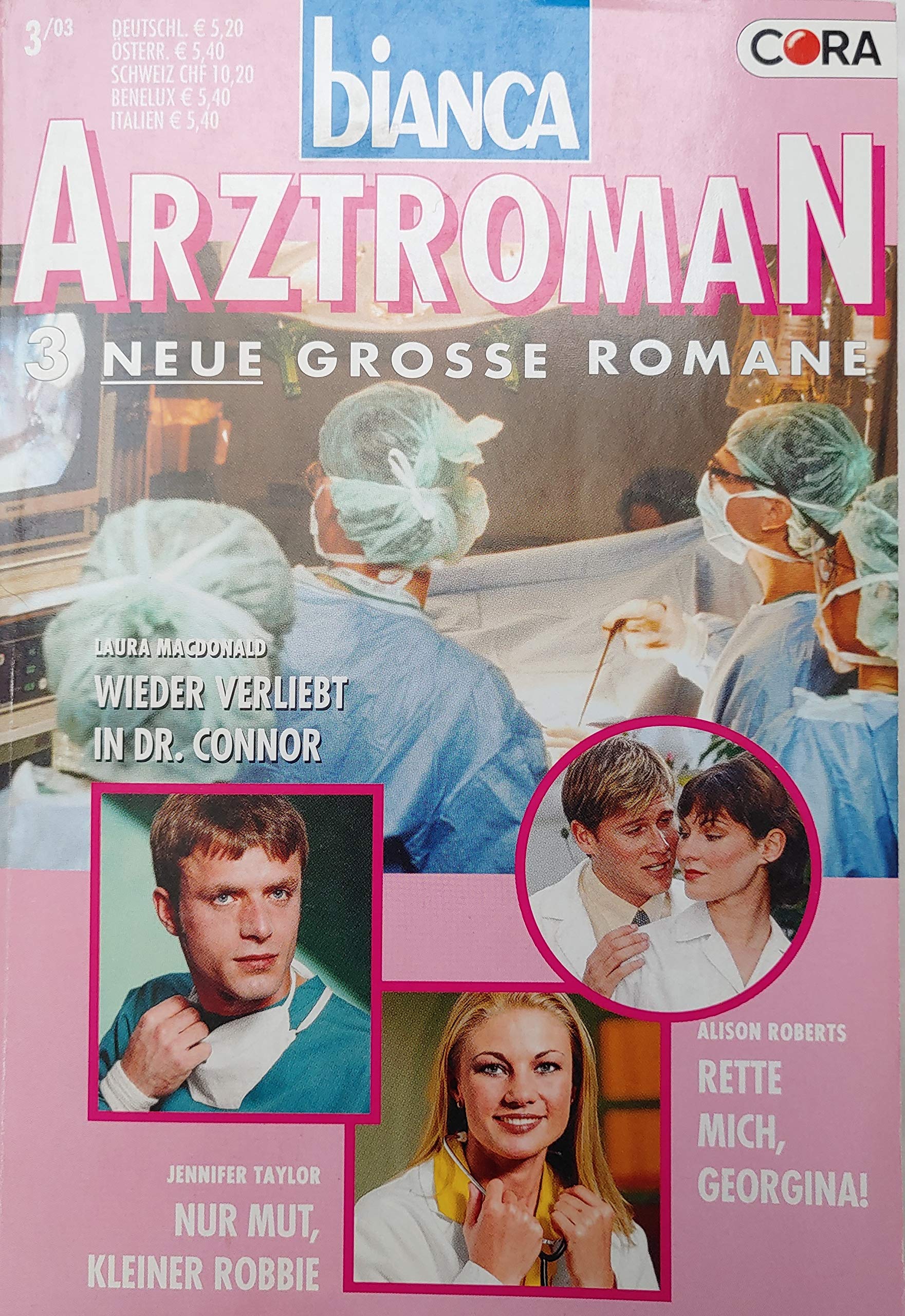 Bianca Arztroman - Band 44 - 3 Romane - Wieder verliebt in Dr. Connor - Rette mich, Georgina! - Nur Mut, kleiner Robbie Books