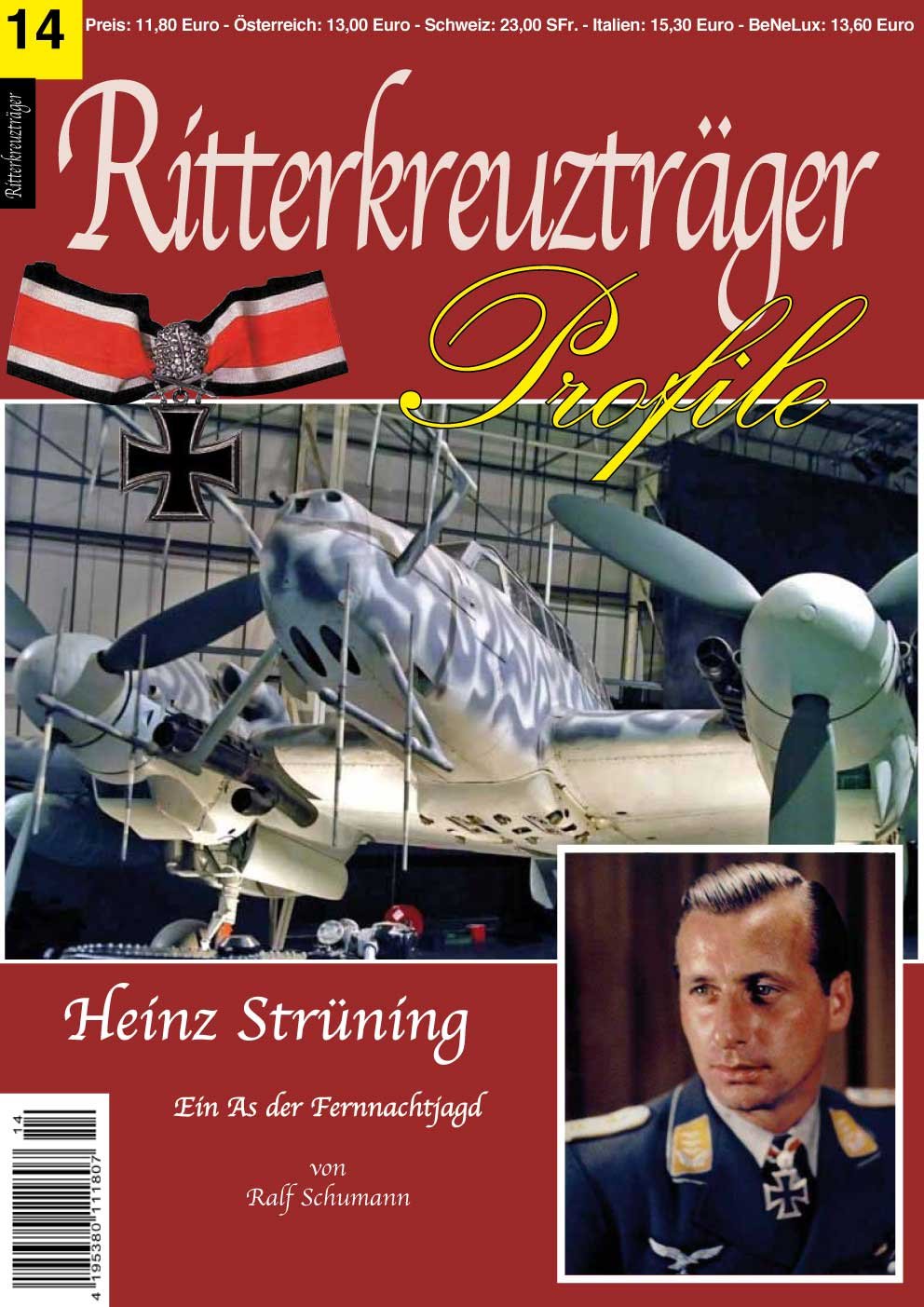 RITTERKREUZTRÄGER Profile 14 Heinz Strüning - Ein As der Fernnachtjagd Books