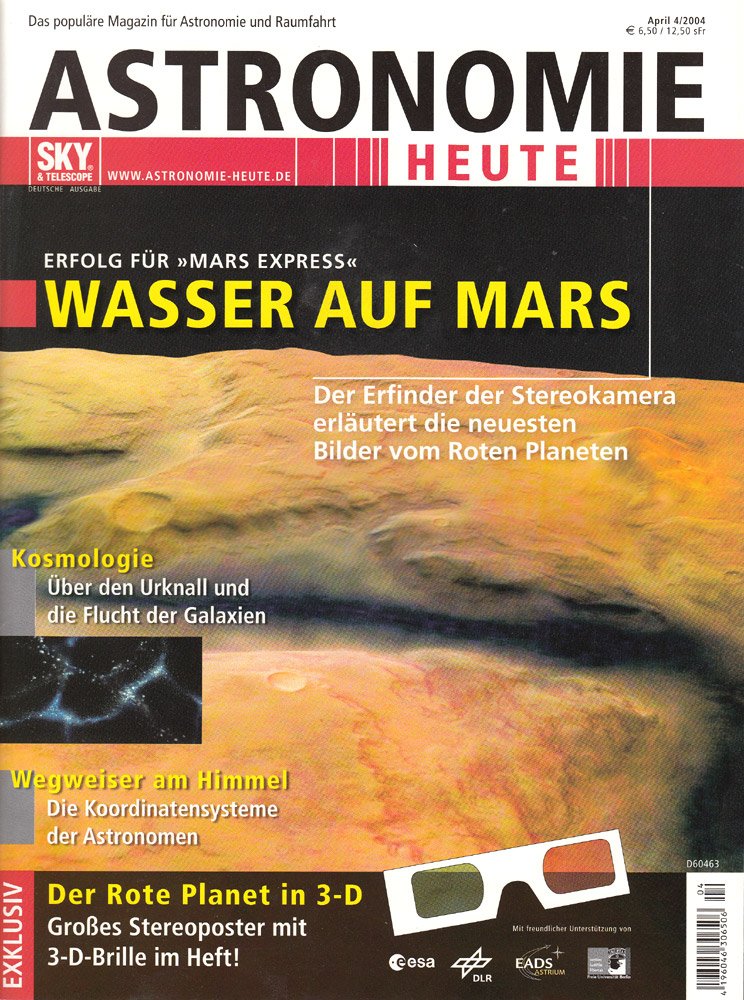 ASTRONOMIE HEUTE April 4/2004: "Wasser auf dem Mars" / u. a. mit faszinierenden 3-D-Bildern vom Roten Planeten! (mit 3D-Brille) Books