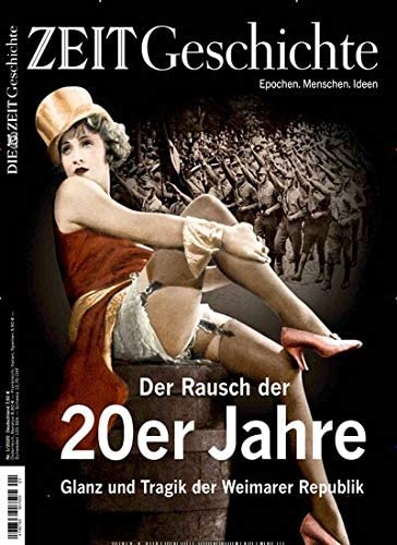 DIE ZEIT - Geschichte 1/2020 "Der Rausch der 20er Jahre" Hobbies & Crafts