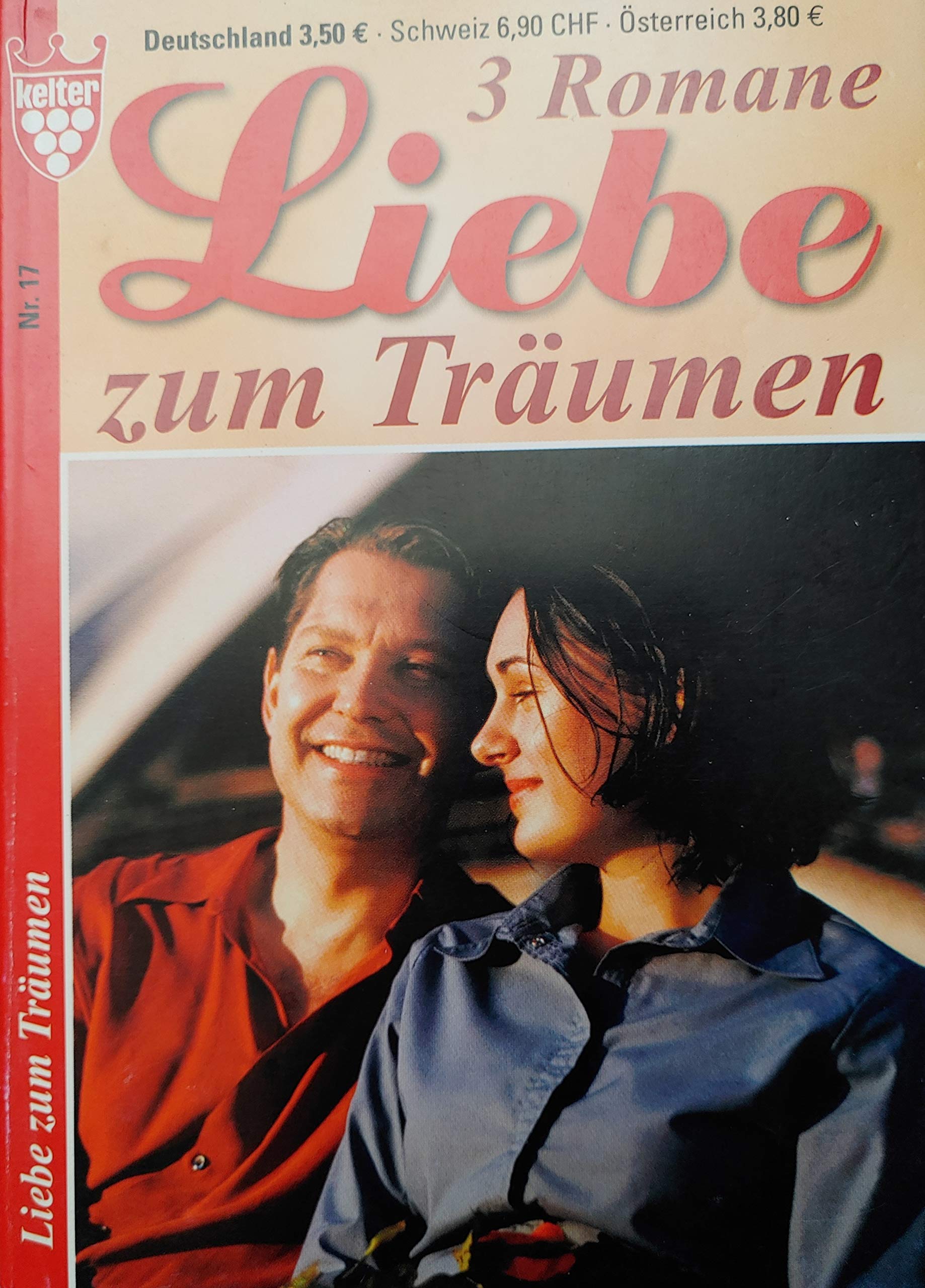 Liebe zum Träumen - Band 17 - 3 Romane - Melodie der Liebe - Wohin des Schicksal dich trägt - Im schwarzen Wasser des Todes Books