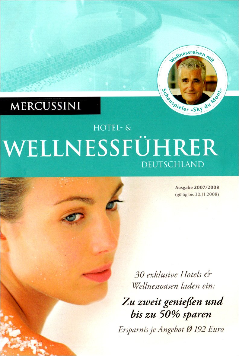 MERCUSSINI Hotel- und Wellnessführer Deutschland 2007/2008 Lifestyle