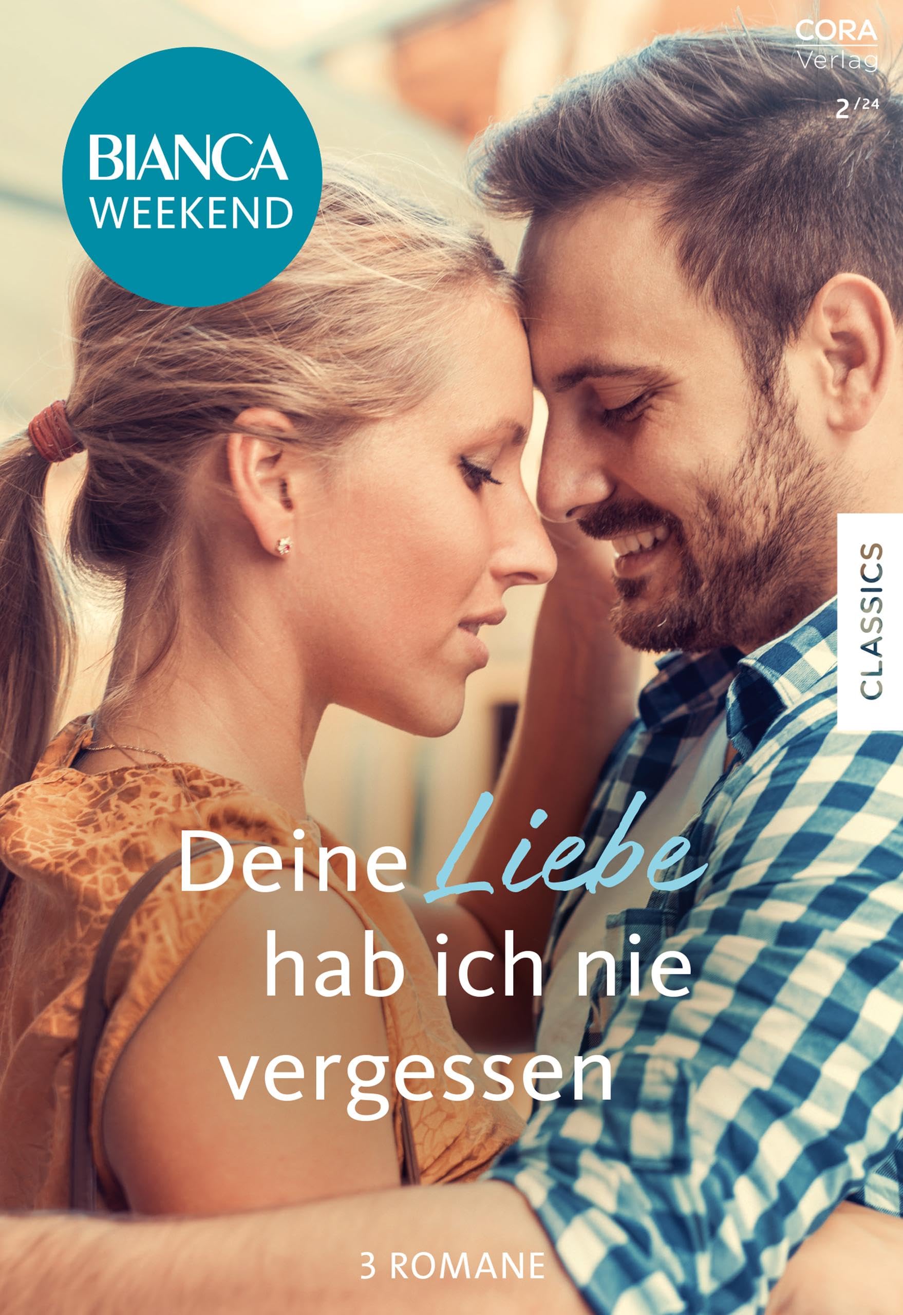 Bianca Weekend Band 18: Deine Liebe hab ich nie vergessen Contemporary literature