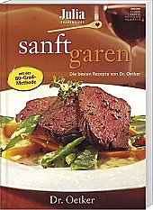 Julia präsentiert: sanft garen mit der 80-Grad-Methode Books