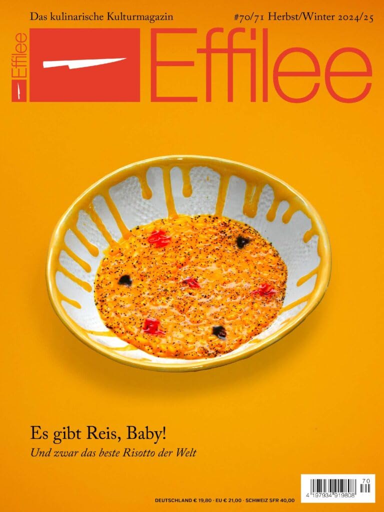 Effilee 70/2024 "Es gibt Reis, Baby!" Cooking & Enjoying
