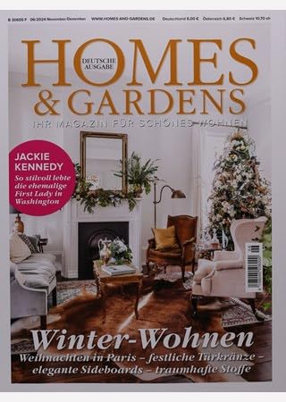 HOMES & GARDENS 6/2024 "Winter-Wohnen" Living & Furnishing