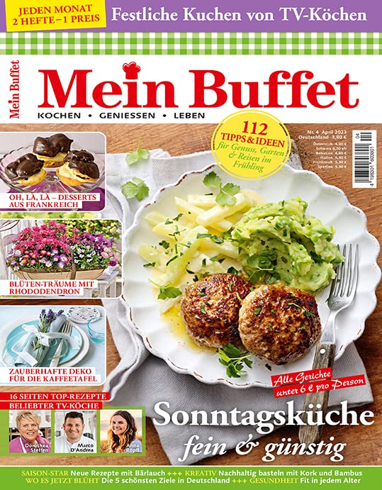 Mein Buffet 4/2023 "Sonntagsküche fein & günstig" Cooking & Enjoying
