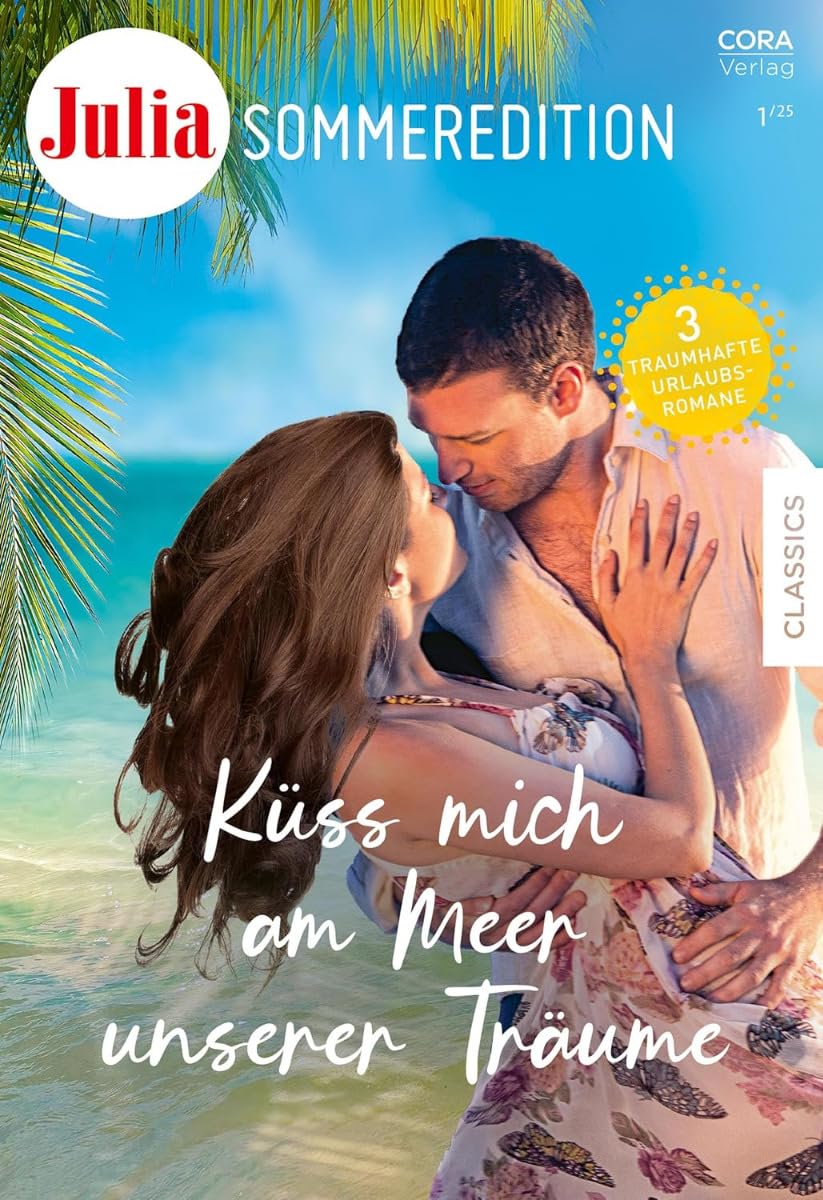 Julia Sommeredition Band 6: Küss mich am Meer unserer Träume Contemporary literature