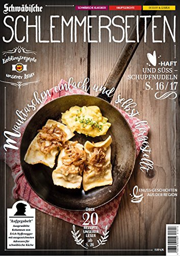 Schlemmerseiten - Genuss-Geschichten aus der Region Cooking & Enjoying