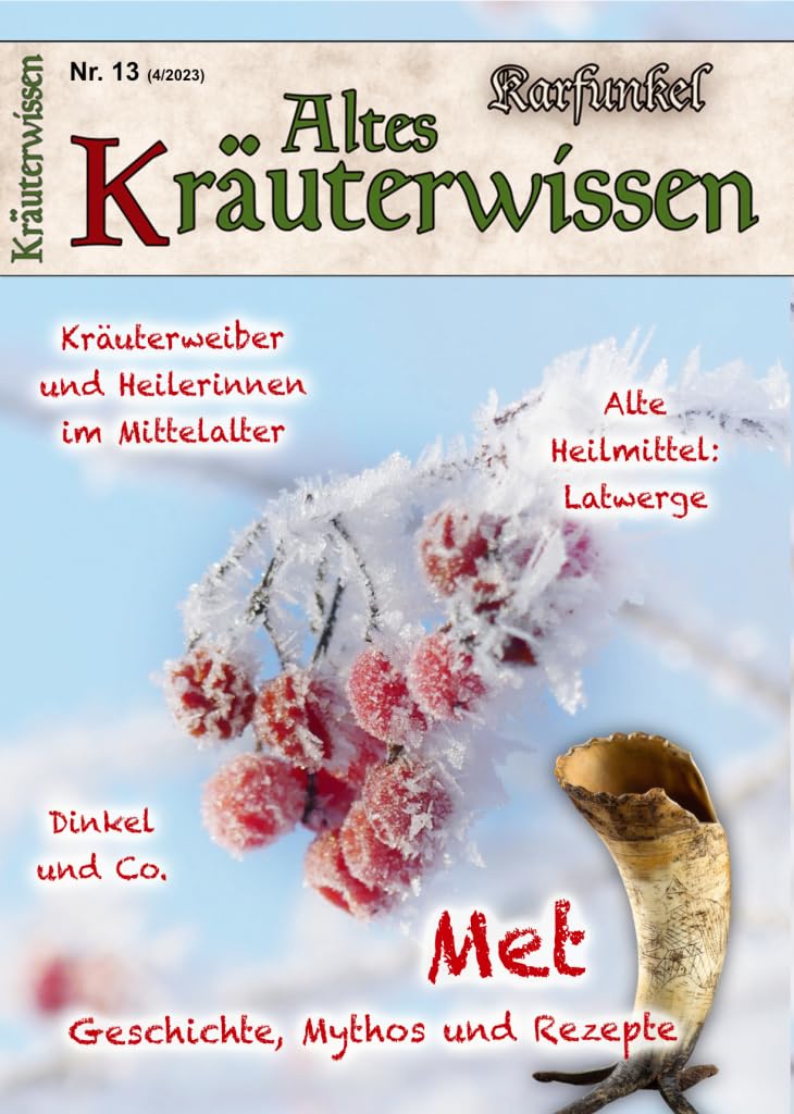 Altes Kräuterwissen Nr. 13 Garden & Plants
