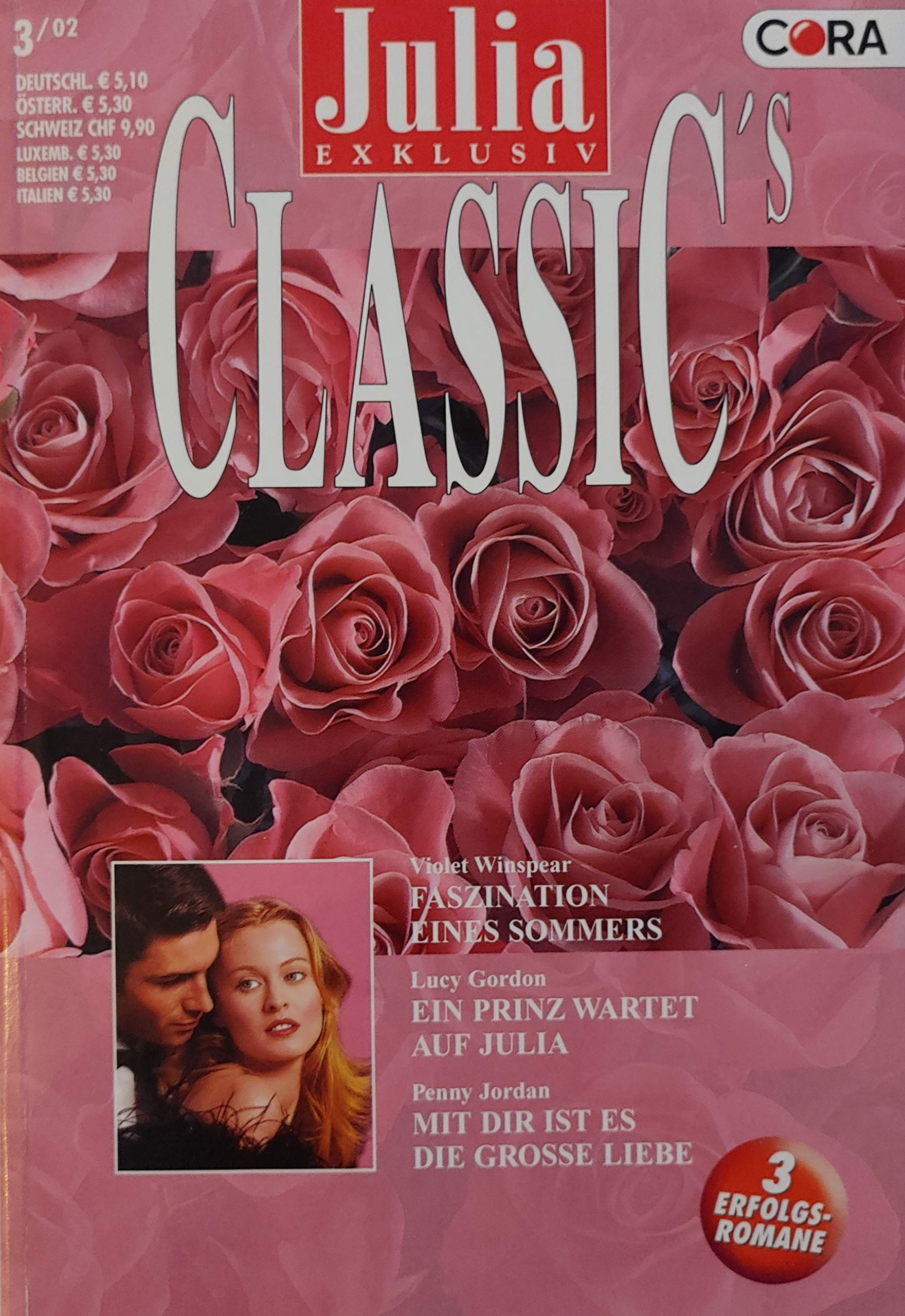 Julia Exclusiv Classic - Band 100 - 3 Romane - Faszination eines Sommers - Ein Prinz wartet auf Julia - Mit dir ist es die grosse Liebe Books