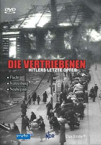 Die Vertriebenen - Hitlers letzte Opfer 1-3 Films