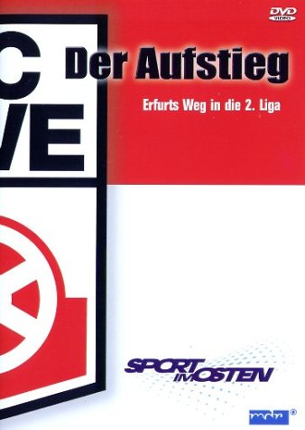 Rot Weiß Erfurt - Der Aufstieg Films