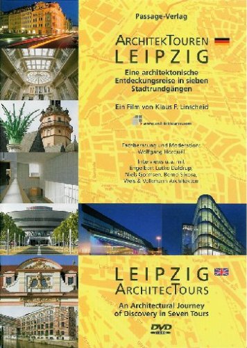 ArchitekTouren Leipzig - Eine architektonisch Entdeckungsreise in sieben Stadtrundgängen Films