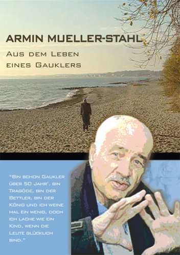 Armin Mueller-Stahl - Aus dem Leben eines Gauklers Films