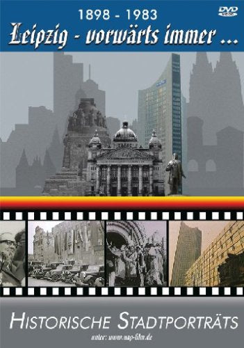 Leipzig von 1898-1983 Vorwärts immer Movies