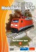 Die lange Modellbahn-Nacht 2 - Auf kleiner Spur spezial Films