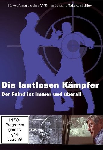 Die lautlosen Kämpfer - Der Feind ist immer und überall Films